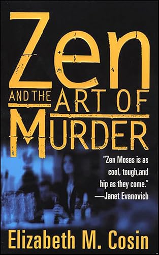 Zen and the Art of Murder (Zen Moses Mysteries Book
