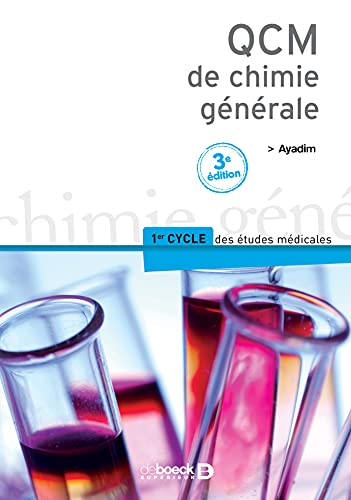 QCM de chimie générale: 1er cycle des études médicales