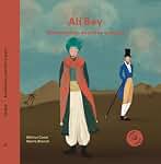 Alí Bey. Aventurero, escritor y espía (Nuestros ilustres)