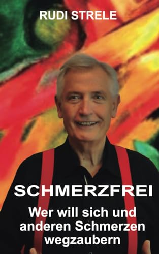 SCHMERZFREI: Wer will sich und anderen Schmerzen wegzaubern?