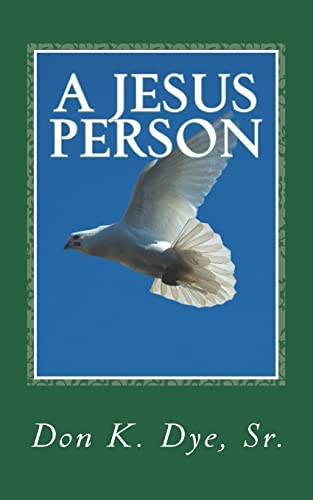A Jesus Person: One Man's Reflection on the Jesus Movement
