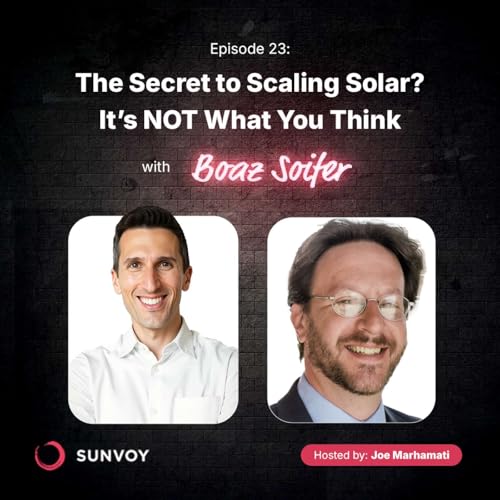 Couverture de The Secret to Scaling Solar? It&rsquo;s NOT What You Think