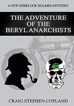 The Adventure of the Beryl Anarchists