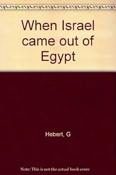When Israel came out of Egypt