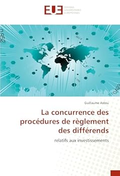 Paperback La concurrence des procédures de règlement des différends [French] Book