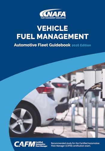 Vehicle Fuel Management: Automotive Fleet Guidebook