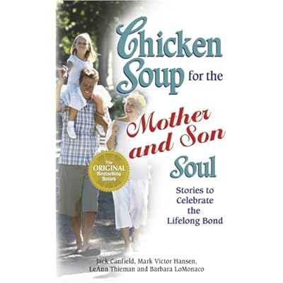 Chicken Soup for the Mother and Son Soul