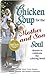 Chicken Soup for the Mother and Son Soul: Stories to Celebrate the Lifelong Bond (Chicken Soup for the Soul (Paperback Health Communications))