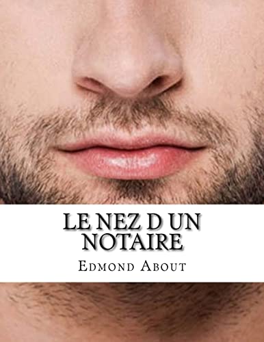 Le nez d un notaire (French Edition)