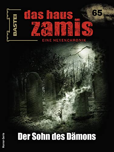 Cover of Das Haus Zamis, #65: Der Sohn des Dämons