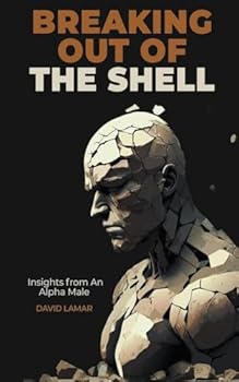 Breaking Out of the Shell: Insights from an Alpha Male
