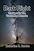 Dark Flight: The Hunt for the Tucson Ring Meteorite (The Tucson Chronicles)