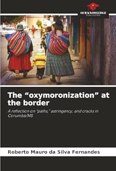 Paperback The "oxymoronization" at the border Book
