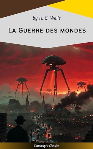 La Guerre des mondes (French Edition)