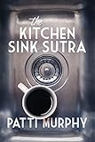 The Kitchen Sink Sutra (The Stafford Falls Series)