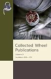 Collected Wheel Publications: Volume 9: Numbers 116 - 131