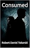 Consumed (English Edition)