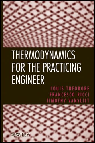 Thermodynamics for the Practicing Engineer: 2 (Essential Engineering Calculations Series) view 2