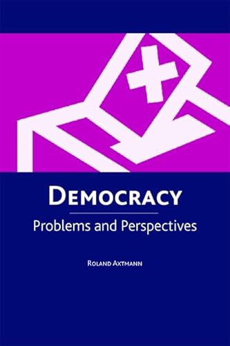 Democracy: Problems and Perspectives