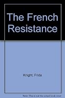 The French Resistance 0853153310 Book Cover