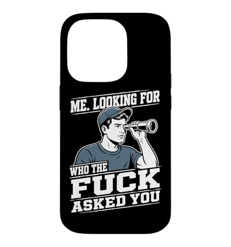 Me Looking For Who The Fuck Asked You ����ȃ��[���A �X�}�z�P�[�X iPhone 14 Pro �p