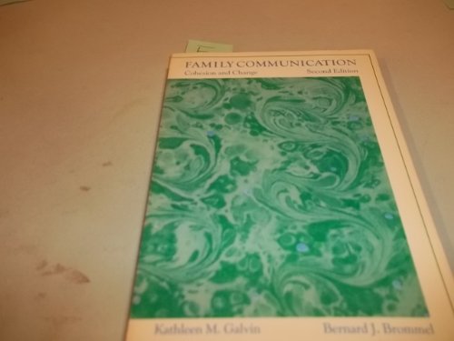 Family Communication: Cohesion and Change 067318174X Book Cover