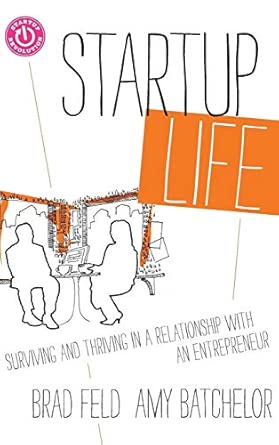 Startup Life: Surviving and Thriving in a Relationship with an Entrepreneur book cover
