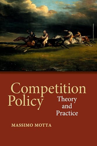 Competition Policy: Theory and Practice