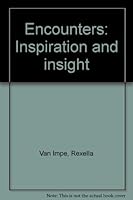 Encounters: Inspiration and insight 0934803692 Book Cover