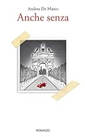 Anche senza 1518764967 Book Cover