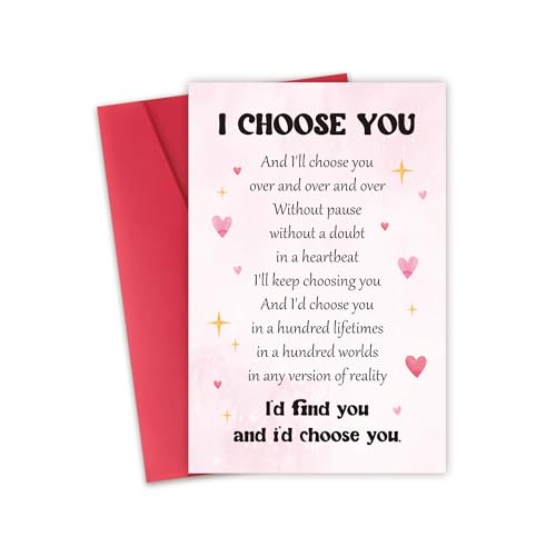xiangqiankan I Choose You Valentine's Day Card,Heartfelt Love Poem, Ideal for Anniversary card for Husband, Boyfriend, Wife, or Girlfriend