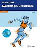 Endspurt Klinik Skript 9: Gynäkologie, Geburtshilfe
