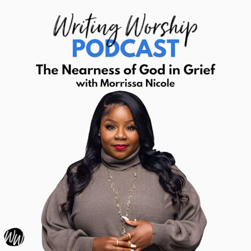 The Nearness of God in Grief