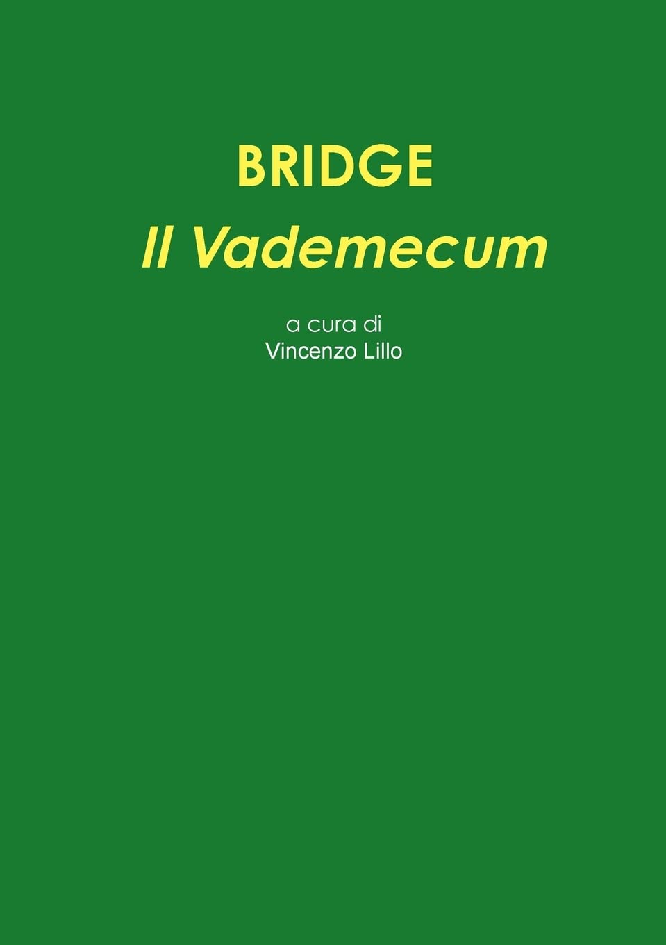 BRIDGE Il Vademecum