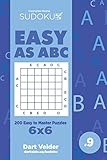 Sudoku Easy as ABC - 200 Easy to Master Puzzles 6x6 (Volume 9)