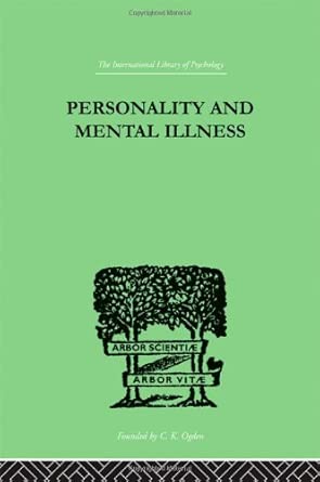 Personality and Mental Illness: An Essay in Psychiatric Diagnosis book cover