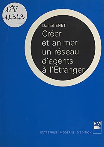 livre Créer et animer un réseau d'agents à l'étranger
