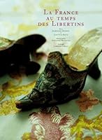 La France au temps des libertins 2842772989 Book Cover