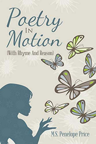 Poetry In Motion: (With Rhyme And Reason)