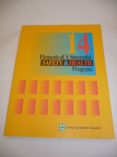 Fourteen Elements of a Successful Safety and Heath Program