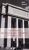  Le réseau du Musée de l\'Homme. Une résistance pionnière 1940-1942