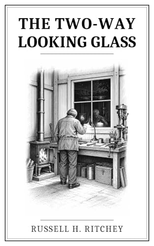 The Two-Way Looking Glass (English Edition)