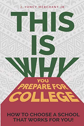 THIS IS WHY YOU PREPARE FOR COLLEGE: HOW TO CHOOSE A SCHOOL THAT WORKS FOR YOU!