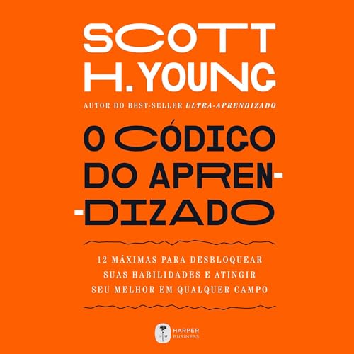 O código do aprendizado Audiolivro Por Scott Young, Carolina Simmer - translator capa