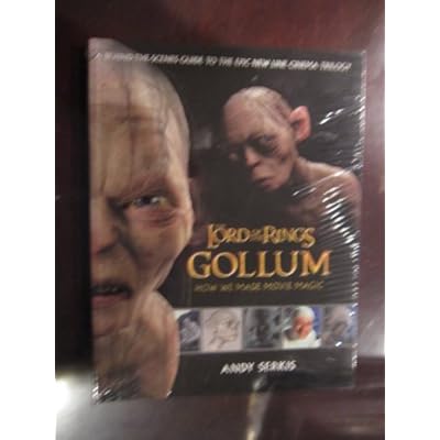 The Lord of the Rings: Gollum : How We Made Movie Magic