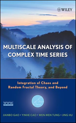Multiscale Analysis of Complex Time Series: Integration of Chaos and Random Fractal Theory, and Beyond Multiscale Analysis of Complex Time Series: Integration of Chaos and Random Fractal Theory, and Beyond