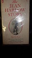 Jean Harlow Story, Here is the sizzling, intimate story of Hollywood's all-time number one Blonde Bombshell B000JD58HS Book Cover