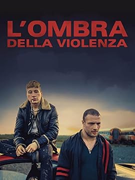 L'ombra Della Violenza