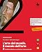 L'arte Del Mondo. Il Mondo Dell'arte. Per Le Scuole Superiori. Con E-Book. Con Espansione Online. Alto Medioevo (Vol. 2) - 3