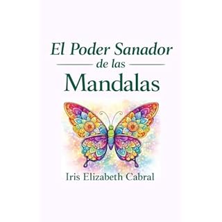 El Poder Sanador de las Mandalas Audiolibro Por Iris Elizabeth Cabral arte de portada